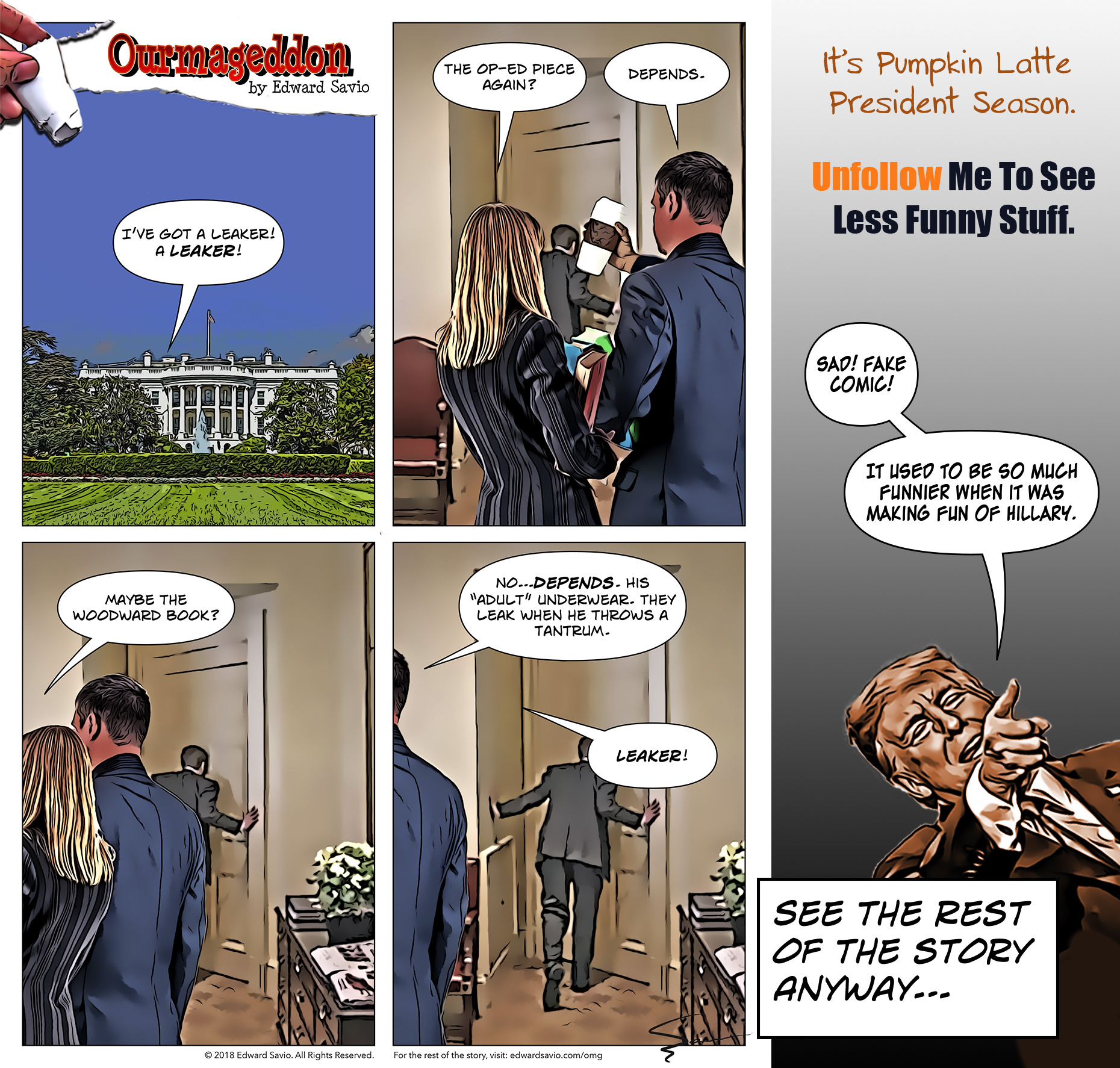 Ourmageddon #168 – A Leaker in the White House